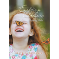 Emotion Catchers: Becoming Adults - Hardcover