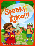 Speak It Kiddo - Paperback