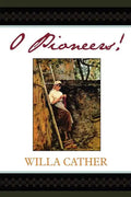 O Pioneers! - Paperback