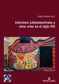Literatura Latinoamericana y otras artes en el siglo XXI - Paperback
