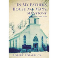 In My Father's House Are Many Mansions - Paperback