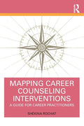 Mapping Career Counseling Interventions: A Guide for Career Practitioners - Paperback