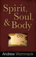 Spirit, Soul & Body - Paperback