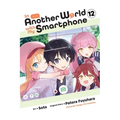In Another World with My Smartphone, Vol. 12 (Manga) - Paperback