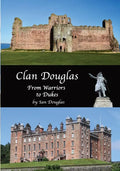 Clan Douglas - From Warriors to Dukes - Paperback