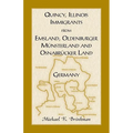 Quincy, Illinois, Immigrants from Emsland, Oldenburger, Munsterland and Osnabrucker Land - Paperback