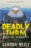 Deadly Turn: A Mystery in Maine - Paperback