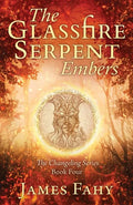 The Glassfire Serpent Part I, Embers: An epic fantasy adventure - Paperback