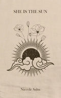 She Is the Sun: A Collection of Poetry - Paperback