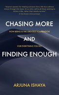 Chasing More and Finding Enough - Paperback