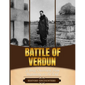 Battle of Verdun: A Brief Overview from Beginning to the End - Paperback