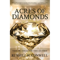 Acres of Diamonds by Russell H. Conwell - Paperback