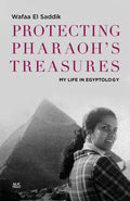 Protecting Pharaoh's Treasures: My Life in Egyptology - Hardcover