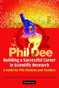 Building a Successful Career in Scientific Research: A Guide for PhD Students and Postdocs - Paperback