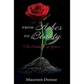 From Ashes to Beauty: The Evolution of Grace - Paperback