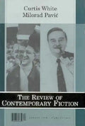 Curtis White/Milorad Pavi&cacute;, Vol. 18, No. 2 - Paperback