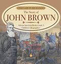 The Law in His Hands: The Story of John Brown African American Books Grade 5 Children's Biographies - Hardcover