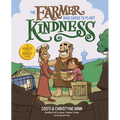 The Farmer Who Chose to Plant Kindness - Hardcover