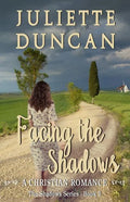 Facing the Shadows: A Christian Romance - Paperback