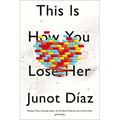 This Is How You Lose Her - Hardcover
