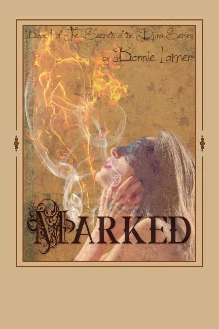 Marked: Secrets of the Djinn Book 1 - Paperback