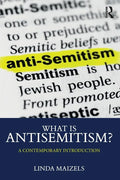 What Is Antisemitism?: A Contemporary Introduction - Paperback