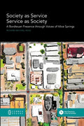 Society as Service/Service as Society: A Bordieuan Presence through Voices of Alice Springs - Paperback