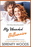 My Wounded Billionaire - Paperback