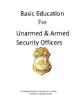 Basic Education For Unarmed & Armed Security Officers: Basic and Armed - Paperback