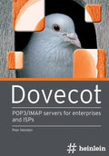 Dovecot: POP3/IMAP servers for enterprises and ISPs - Paperback