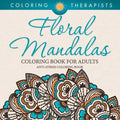 Floral Mandalas Coloring Book For Adults: Anti-Stress Coloring Book - Paperback