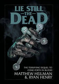 Lie Still The Dead - Hardcover