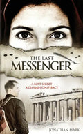 The Last Messenger: Action, historical thriller. Crete 1941- A lost secret discovered. London 2005- A global conspiracy. An MI6 agent must - Paperback