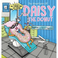 The Adventures of Daisy the Donut: Daphne the Dental Hygienist - Hardcover