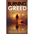 Burning Greed: A gripping murder mystery, full of suspense - Paperback