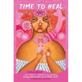 Time to Heal Monthly/Weekly Planner: Bring Healing to Every Day (13 Months, Undated) - Paperback