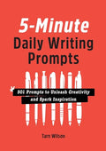 5-Minute Daily Writing Prompts: 501 Prompts to Unleash Creativity and Spark Inspiration - Paperback