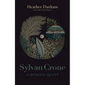 Sylvan Crone: A Midlife Quest - Paperback