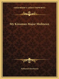 My Kinsman Major Molineux - Hardcover
