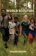 World Scouting: Educating for Global Citizenship - Paperback