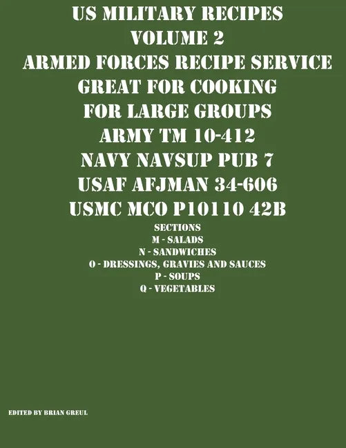US Military Recipes Volume 2 Armed Forces Recipe Service Great for Cooking for Large Groups - Paperback