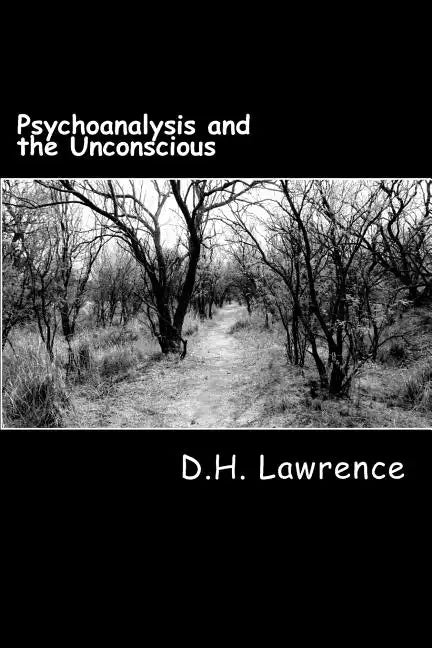 Psychoanalysis and the Unconscious - Paperback