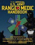 The Official US Army Ranger Medic Handbook - Full Size Edition: Master Close Combat Medicine! Giant 8.5" x 11" Size - Large, Clear Print - Complete & - Paperback