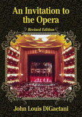 An Invitation to the Opera, Revised Edition - Paperback