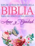 Sopa de Letras de la Biblia en Español para Mujeres Letra Grande: Amor y Bondad, Spanish Bible Word Search - Paperback