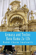 Gemara and Tosfos: Bava Kama 2a-12b - Paperback