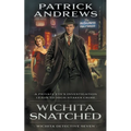 Wichita Snatched: A Private Eye Series - Paperback