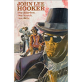 One Bourbon, One Scotch, One Beer: Three Tales of John Lee Hooker - Hardcover