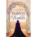 Builders of a Nation - Hardcover