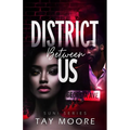 District Between us - Paperback